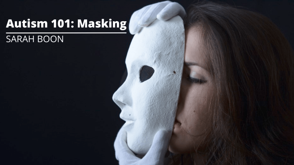 Autism and Masking