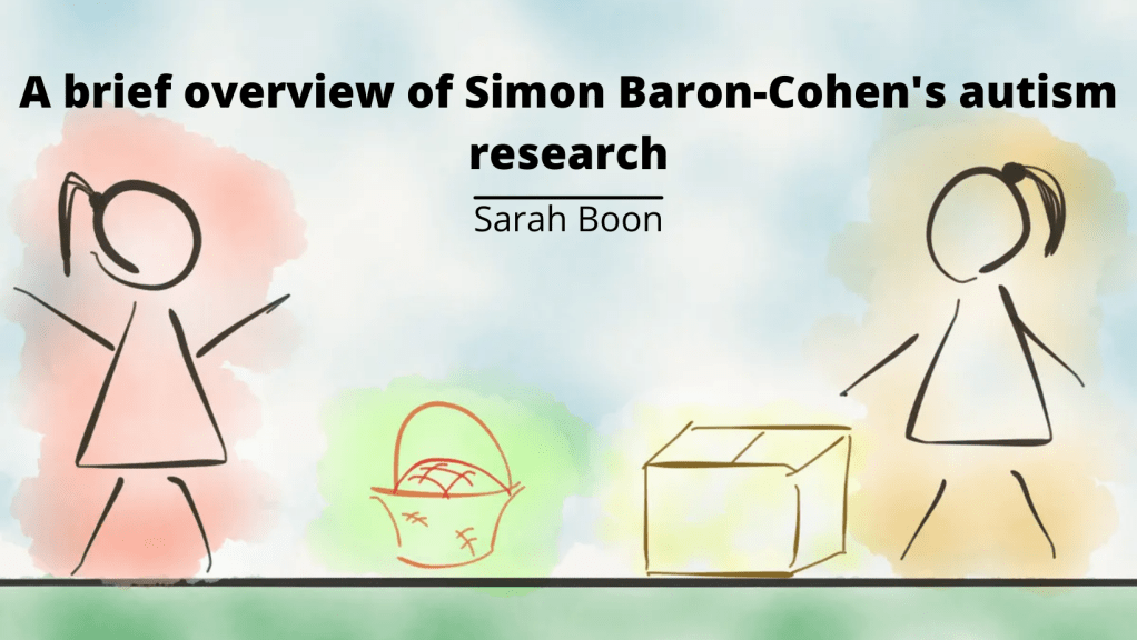 A Brief Overview Of Simon Baron-Cohen’s Autism&nbsp;Research