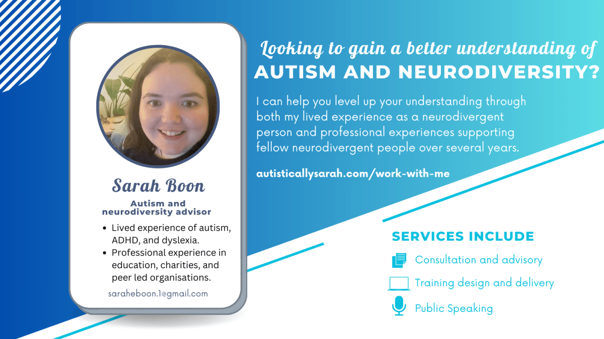 I’m available for hire! Need help with improving your understanding of autism and&nbsp;neurodiversity?