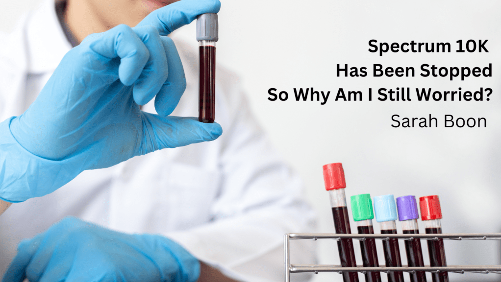 Spectrum 10K Has Been Stopped: So Why Am I Still&nbsp;Worried?