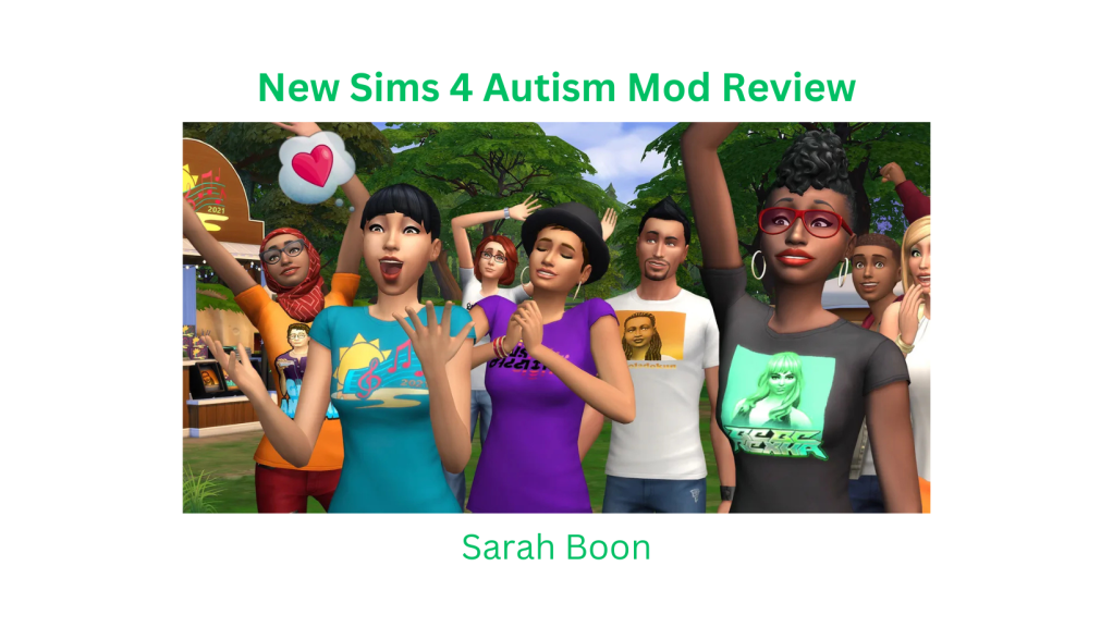 New Sims 4 Autism Mod&nbsp;Review