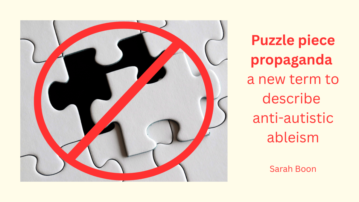 Puzzle piece propaganda: a new term to describe anti-autistic&nbsp;ableism